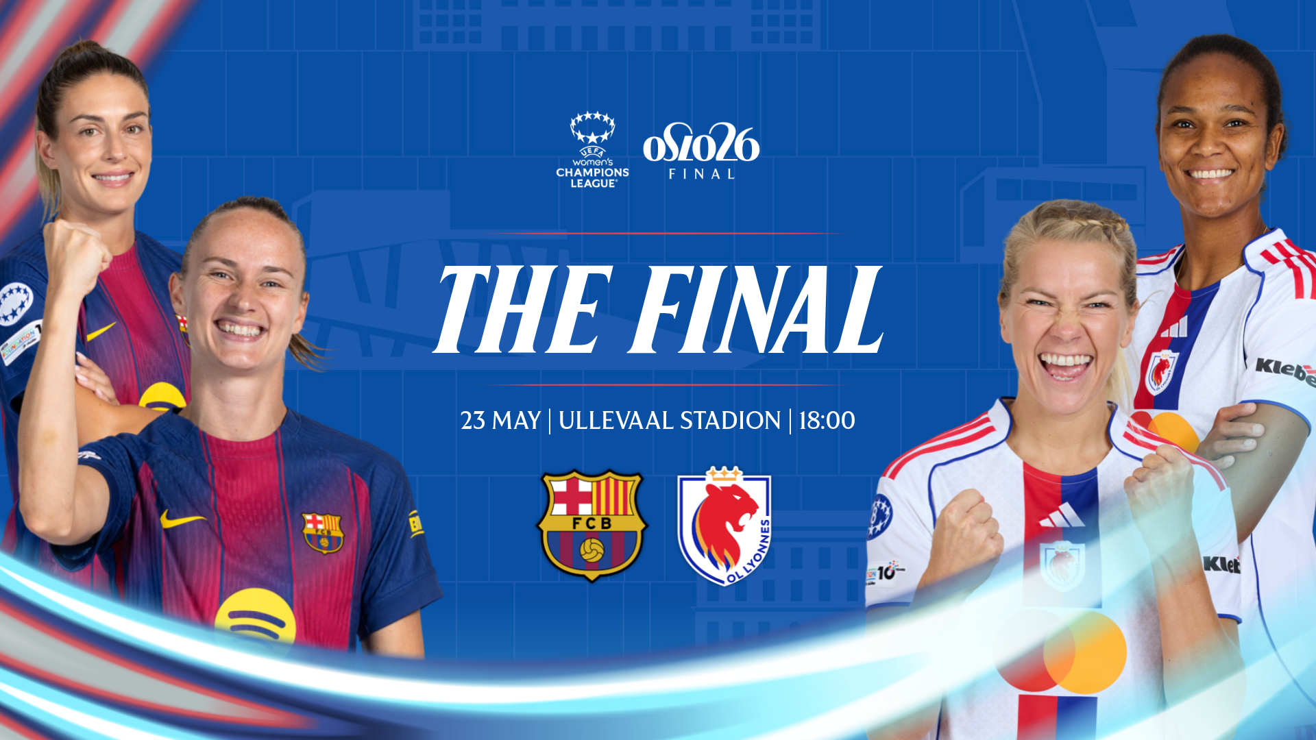Oslo Takes Center Stage as Barcelona and Lyon Clash in Epic Final